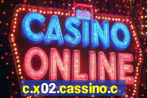 c.x02.cassino.com