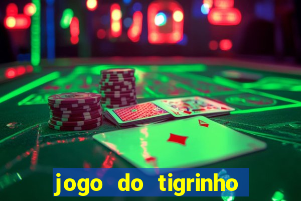 jogo do tigrinho com depósito mínimo de r$ 1