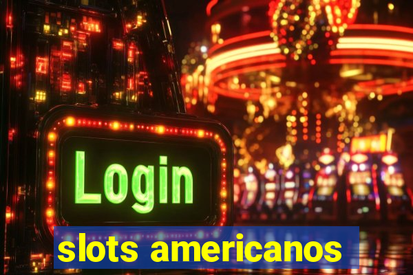 slots americanos