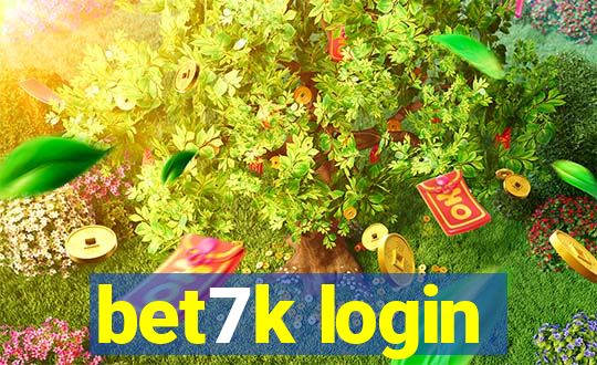 bet7k login