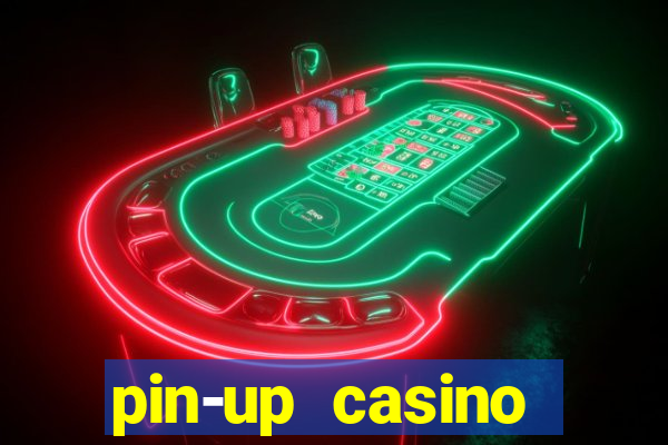 pin-up casino reclame aqui