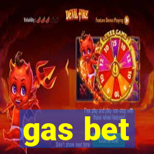 gas bet