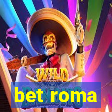 bet roma