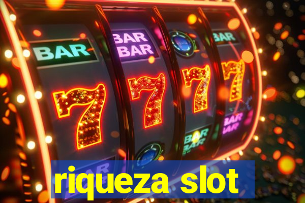 riqueza slot