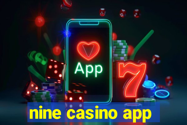 nine casino app