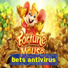 bets antivirus