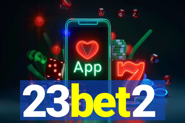 23bet2