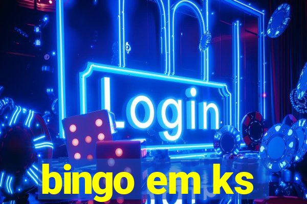 bingo em ks