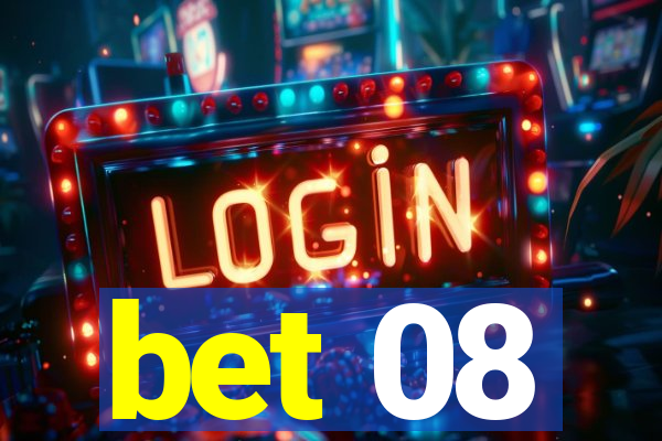 bet 08