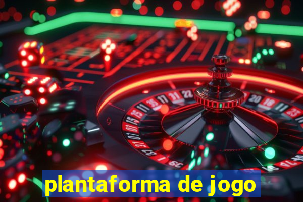 plantaforma de jogo