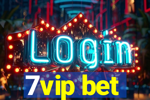 7vip bet