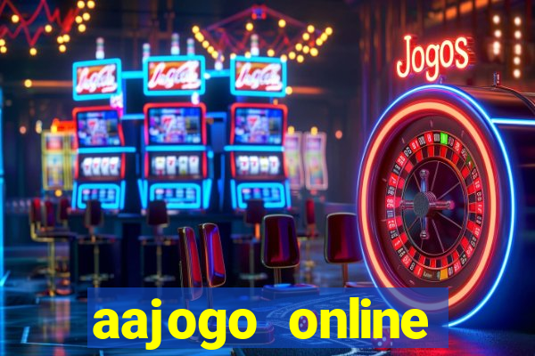 aajogo online casino jogos