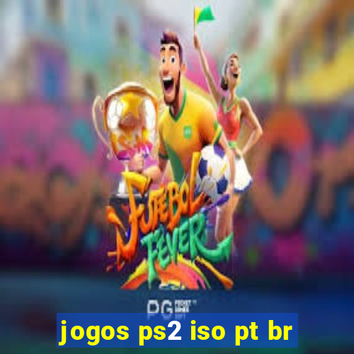 jogos ps2 iso pt br