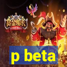 p beta