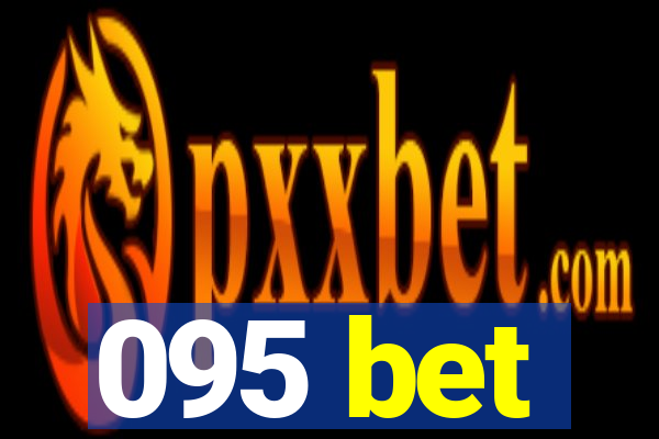 095 bet