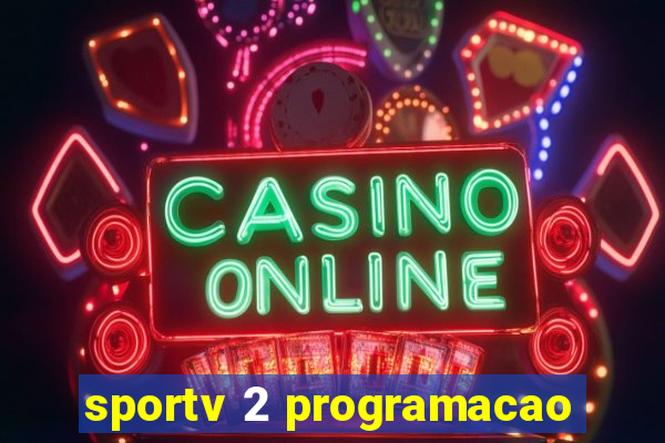 sportv 2 programacao