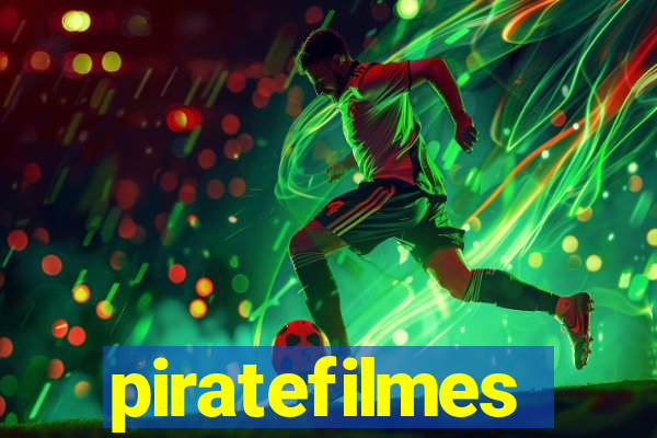 piratefilmes