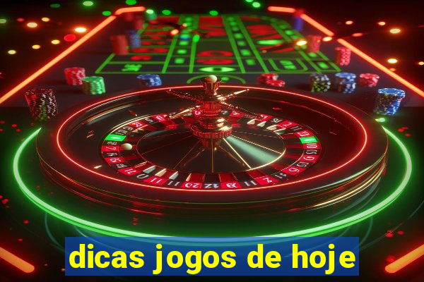 dicas jogos de hoje