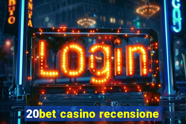 20bet casino recensione