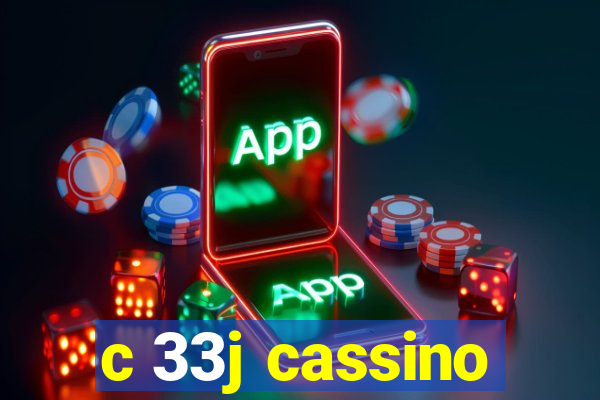 c 33j cassino