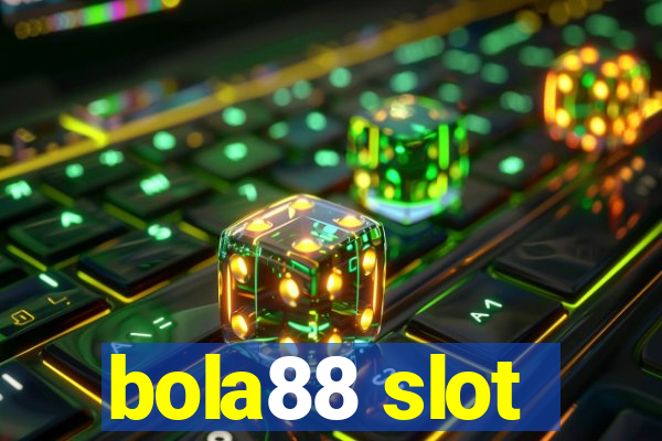 bola88 slot