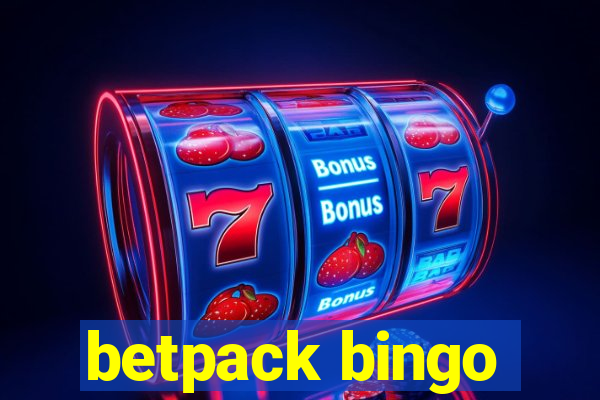 betpack bingo