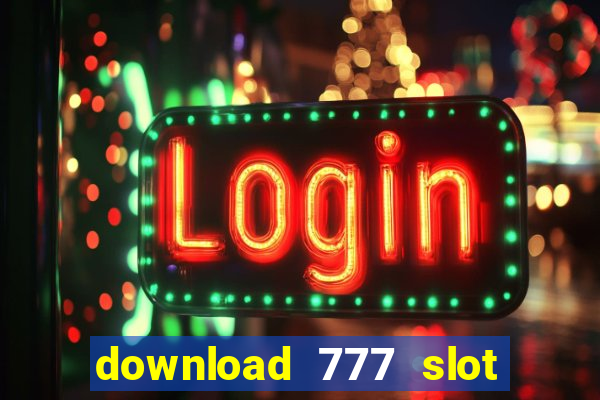 download 777 slot machine game