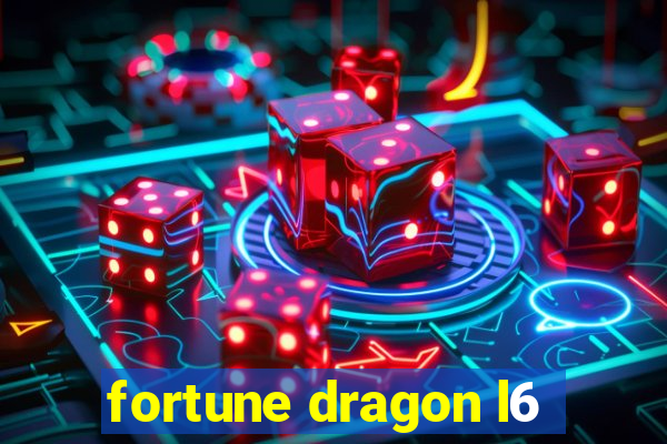 fortune dragon l6