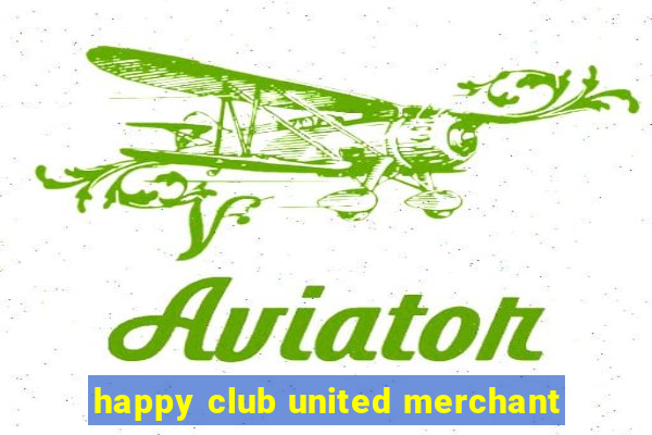 happy club united merchant