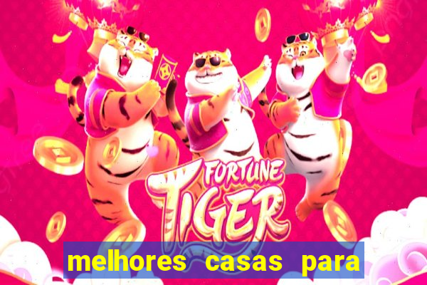 melhores casas para jogar fortune tiger