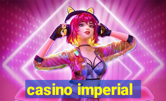 casino imperial