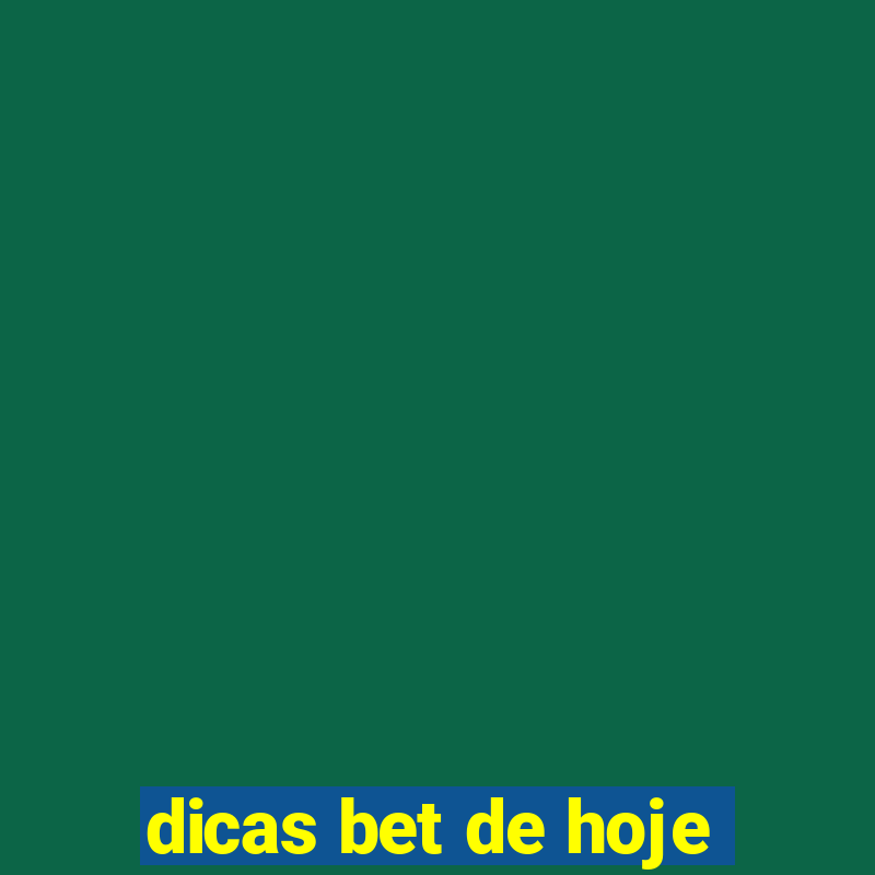 dicas bet de hoje