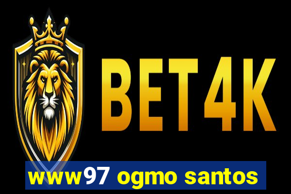 www97 ogmo santos