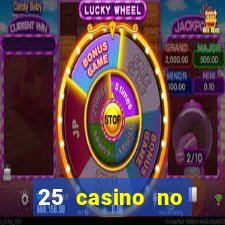 25 casino no deposit bonus