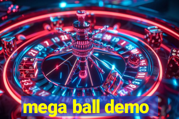 mega ball demo