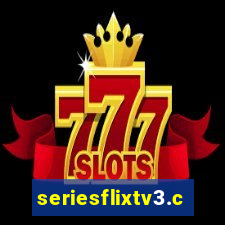 seriesflixtv3.com