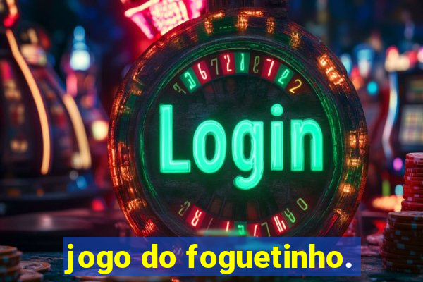 jogo do foguetinho.