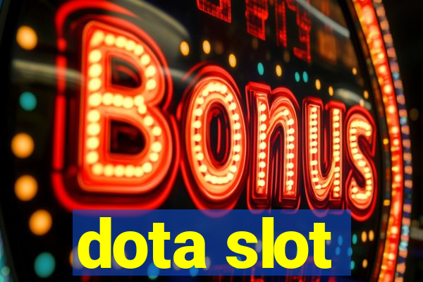 dota slot