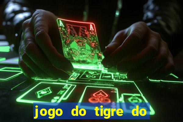 jogo do tigre do gusttavo lima