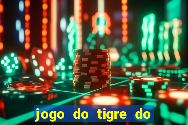 jogo do tigre do gusttavo lima