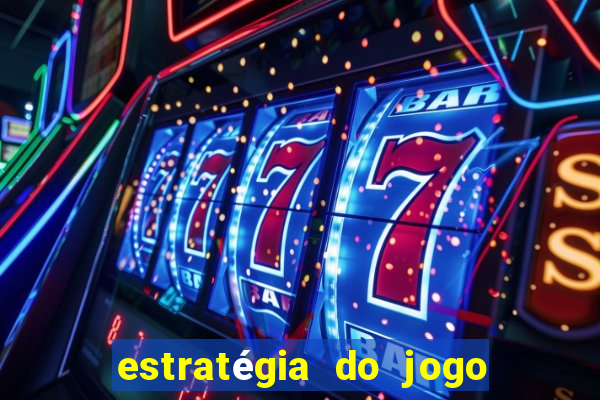 estratégia do jogo do drag?o