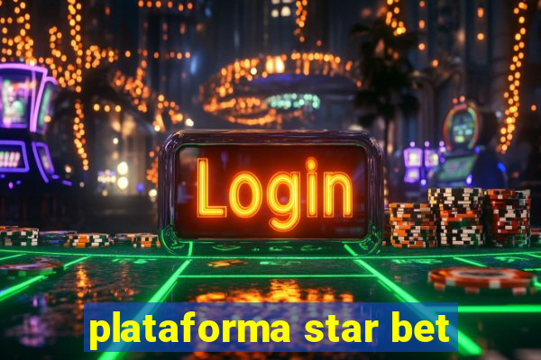 plataforma star bet