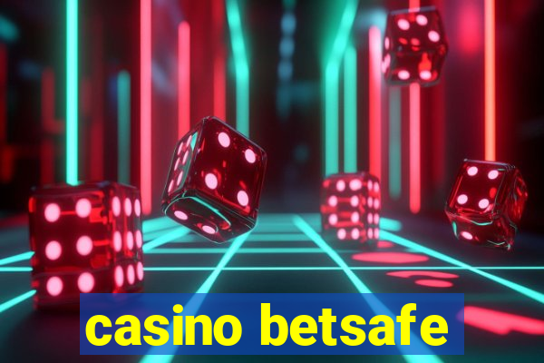 casino betsafe