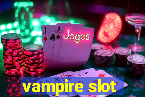 vampire slot