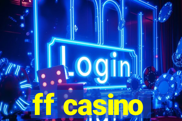 ff casino