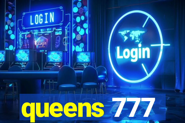 queens 777