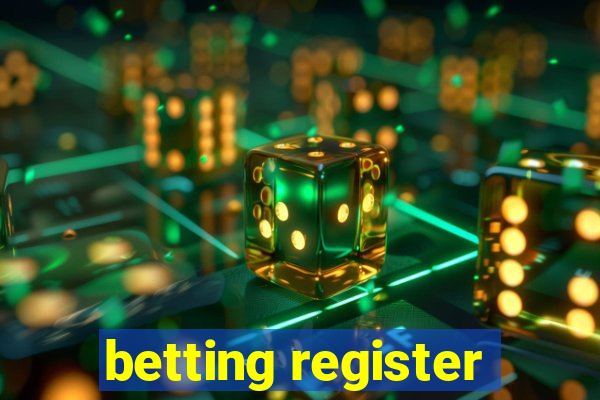 betting register