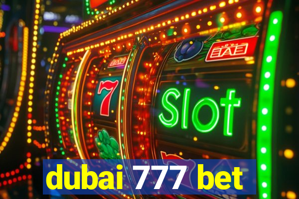 dubai 777 bet