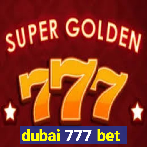 dubai 777 bet