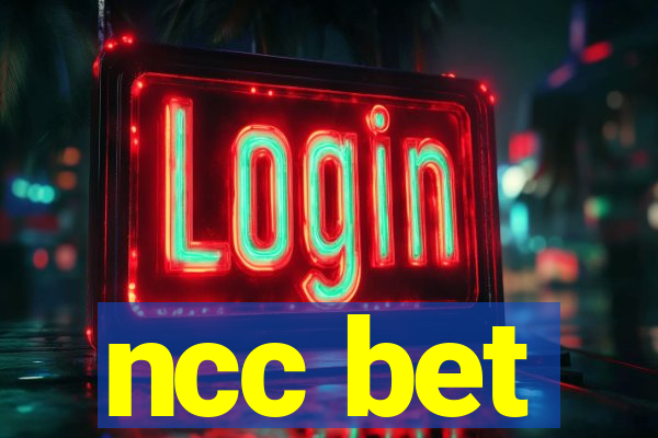 ncc bet